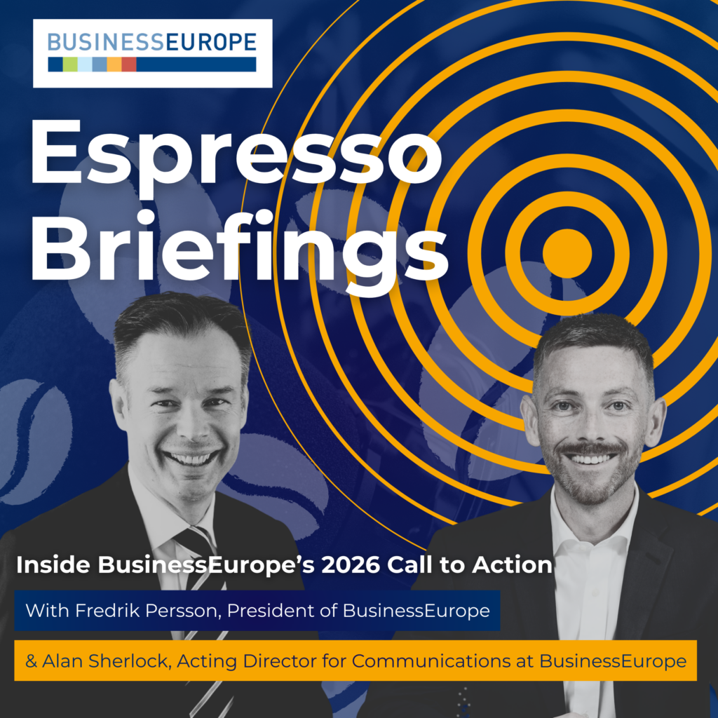 Inside BusinessEurope’s 2026 Call to Action with Fredrik Persson