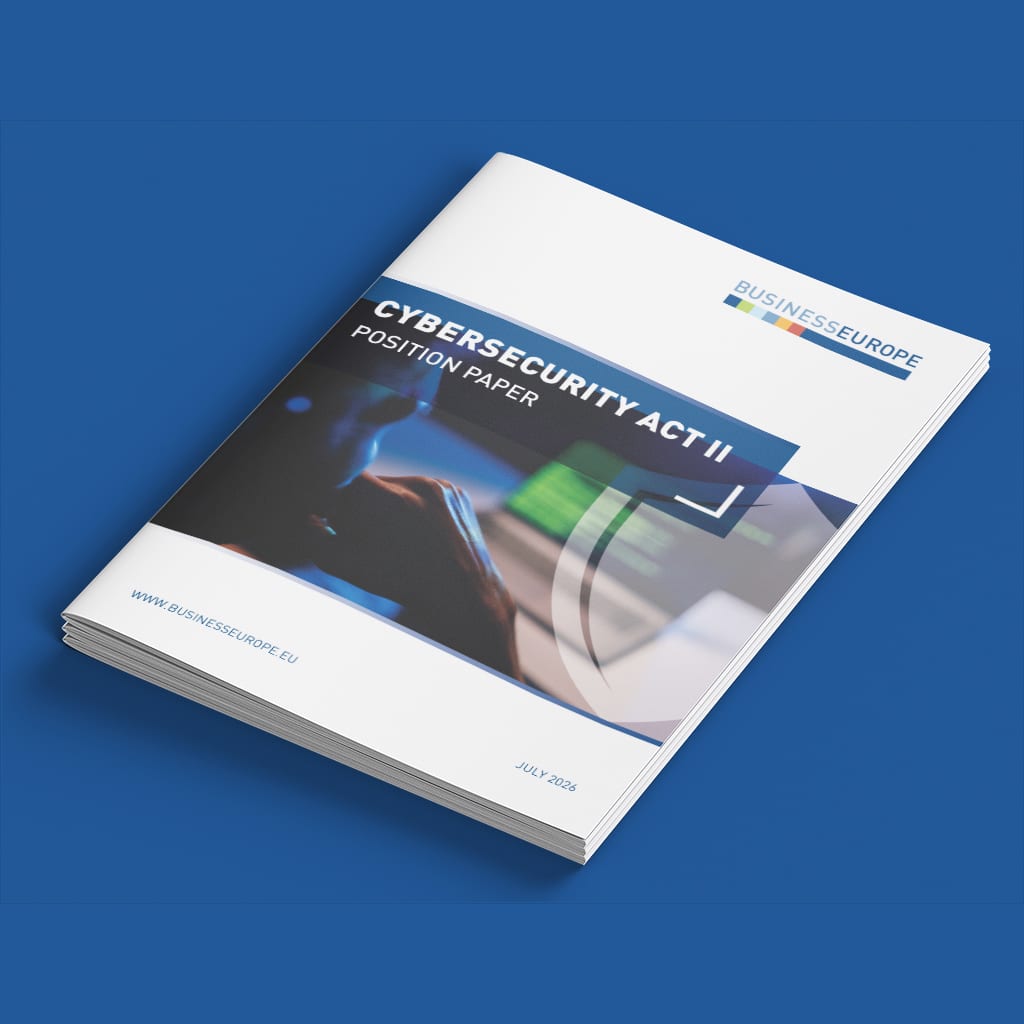 Cybersecurity Act II – a BusinessEurope position paper